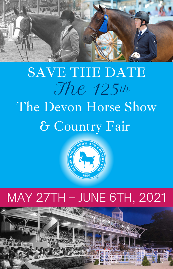 2021 Devon Horse Show Save the Date